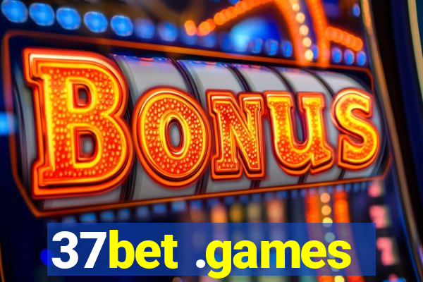 37bet .games
